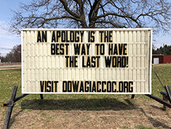 An apology is the best way to have the last word!