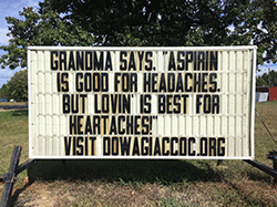 Grandma says, Aspirin is good for headaches, but lovin' i best for heartaches.
          !