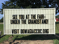 Our sign on the street says, SEE YOU AT THE FAIR--UNDER THE GRANDSTAND!