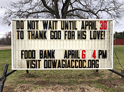 
Do not wai until April 13 to thank God for his love! Food bank on April 6 beginning at 4 pm.